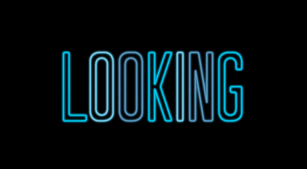 The neon-blue title card of the HBO series Looking on a black background